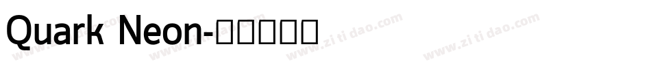 Quark Neon字体转换